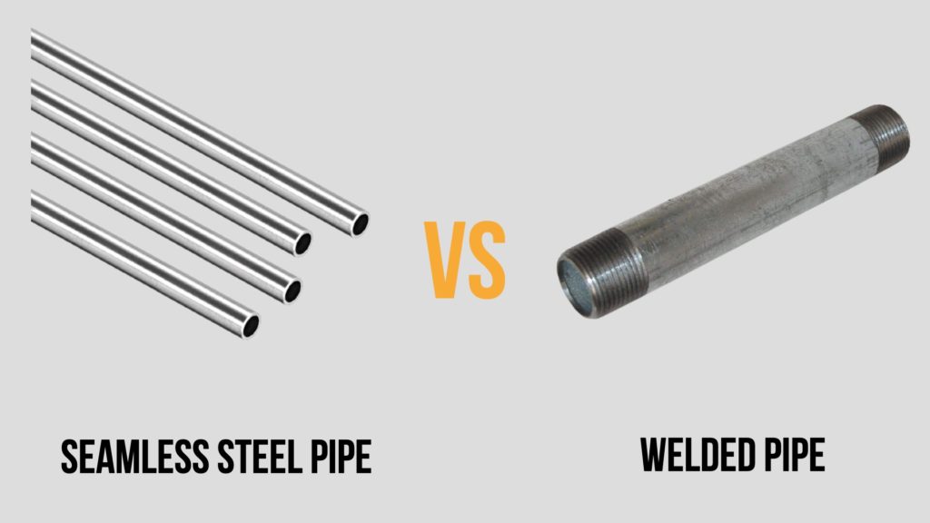 seamless steel pipe vs welded pipe